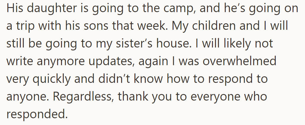 Stepdaughter is going to camp; he and sons on the trip. She and the kids visit her sister's house.