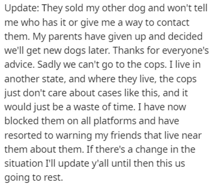 In an Update to the Original Story, OP Revealed That They Had Given Up and That They'll Get New Dogs