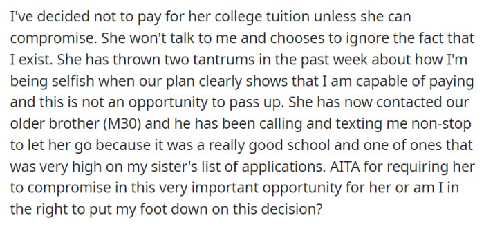 Now, with disagreements over expenses, OP has opted not to pay for her sibling's college tuition.