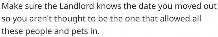 OP should make sure the landlord knows the date he moved out