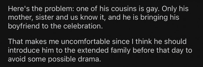 The cousin only came out as gay to a select few people.