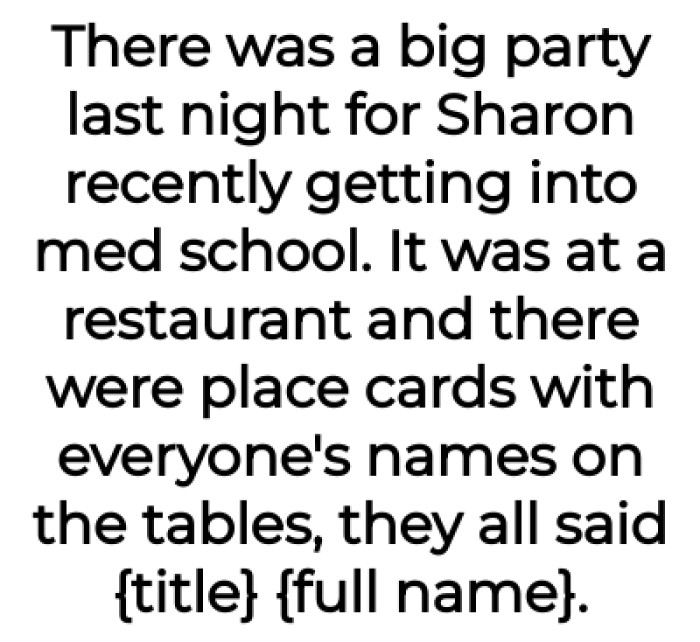 OP's stepsister got into med school, so a party was thrown