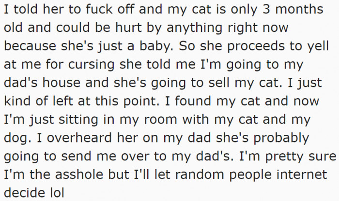 The OP has been nice to his mom despite being treated badly. But this event was the last straw.