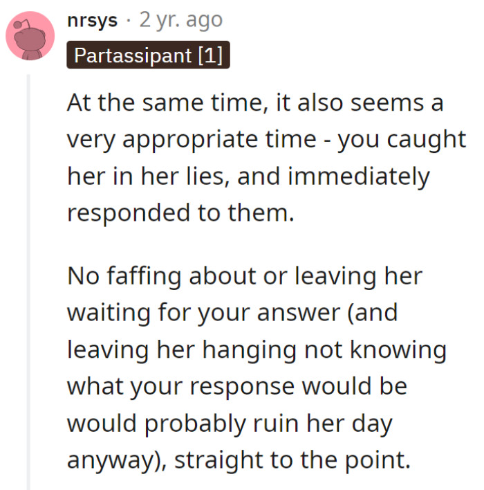 Being straightforward is the way.