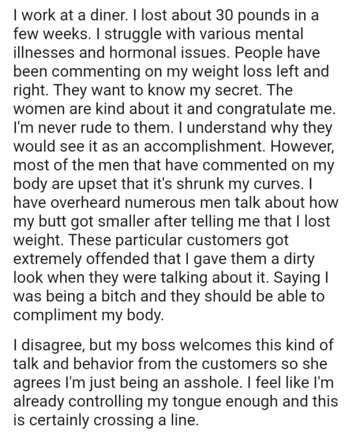 These particular customers got extremely offended that the OP gave them a dirty look