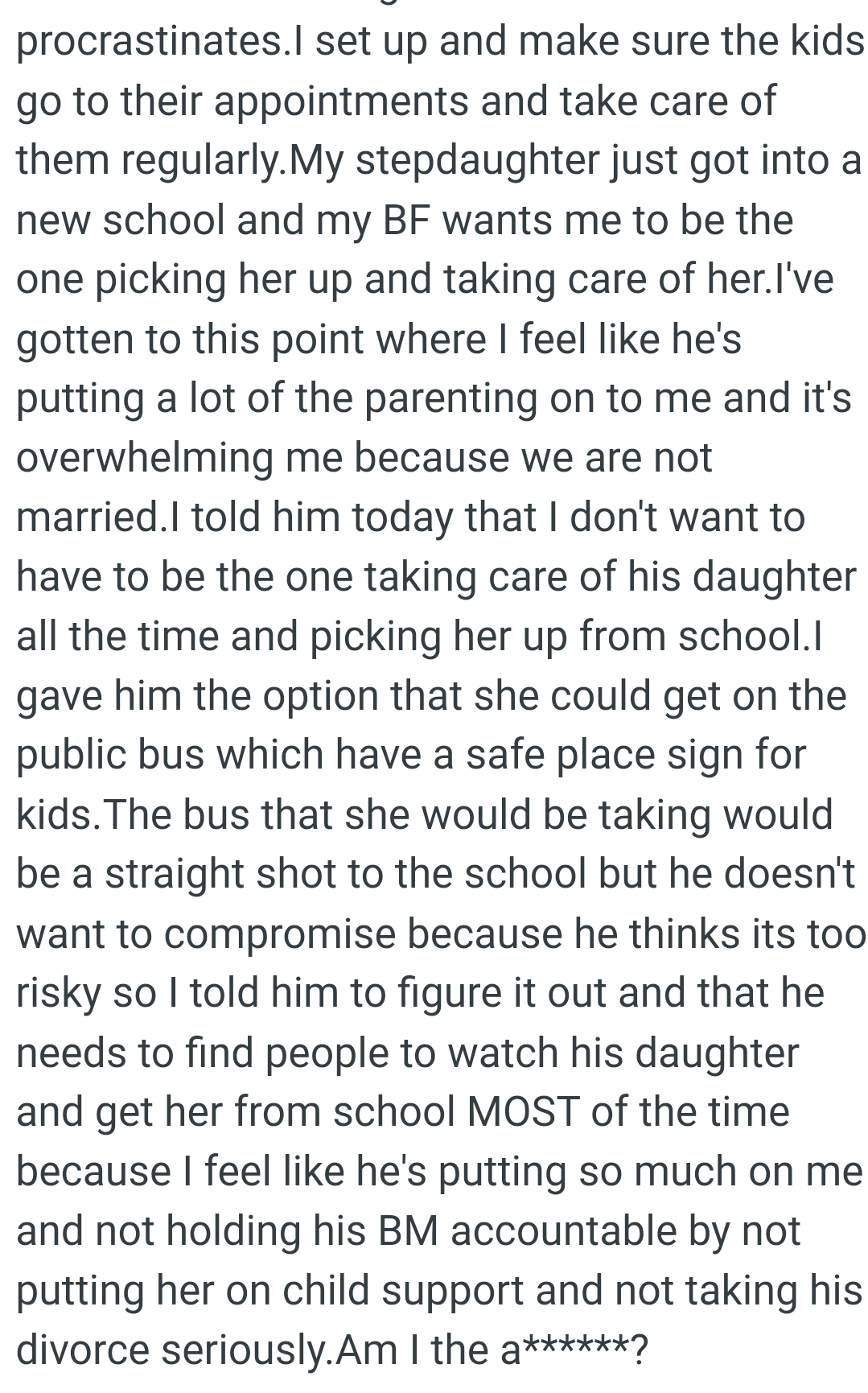OP began to feel as if she was shouldering the majority of the parenting responsibilities alone