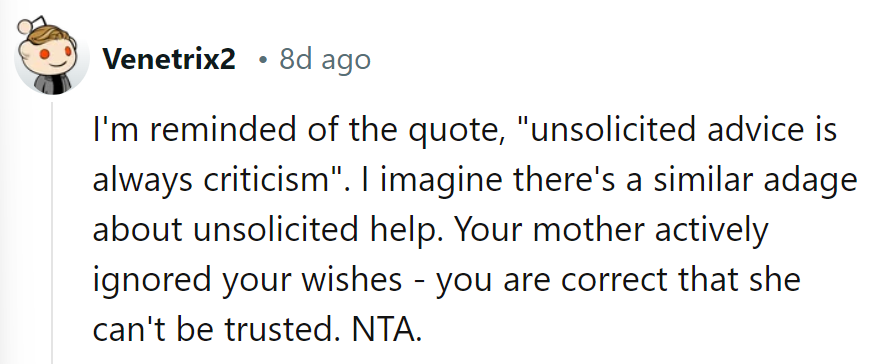 Looks like Mom took the saying 'helping hands' too literally. Definitely NTA in this scenario.