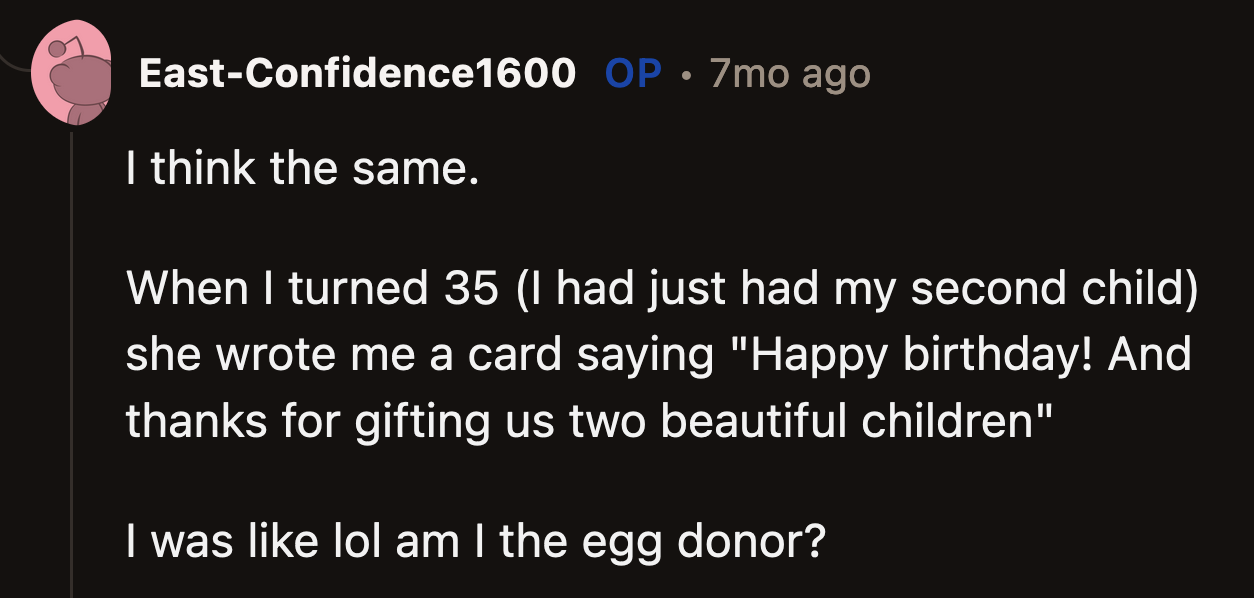 Ann treated OP like a surrogate mom. OP felt this when she read what Ann wrote on her birthday card after she gave birth to her son.