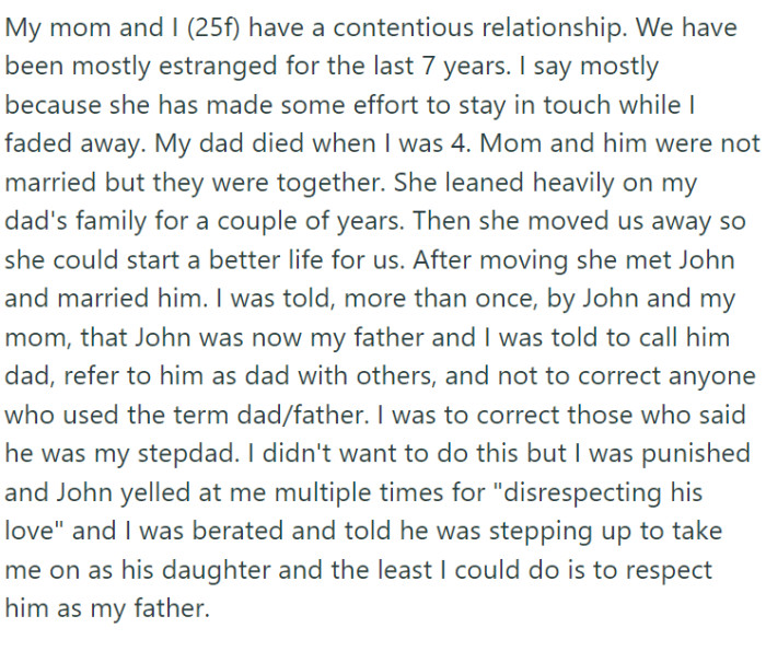 OP, a 25-year-old female, has had a strained relationship with her mother for the last seven years, becoming mostly estranged