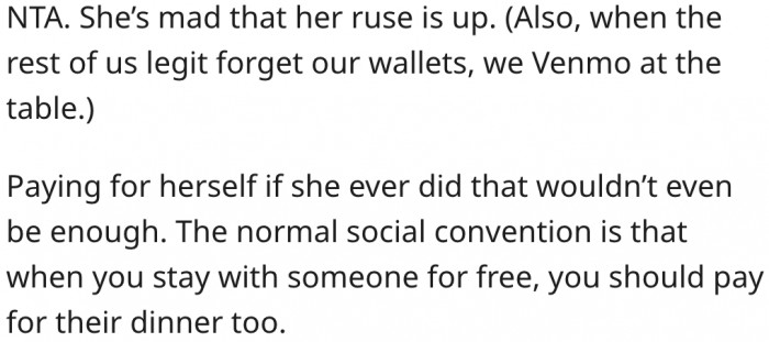 15. Ideally, her sister-in-law should pay all the bills, not only her share.