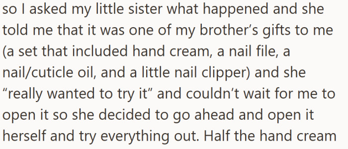 Her sister admitted she couldn’t wait and decided to test every item herself before the birthday girl even arrived.