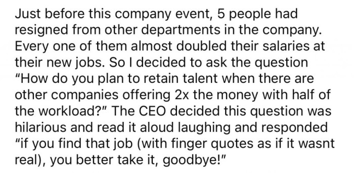 OP Asked the CEO How He Plans to Keep His Workers from Leaving