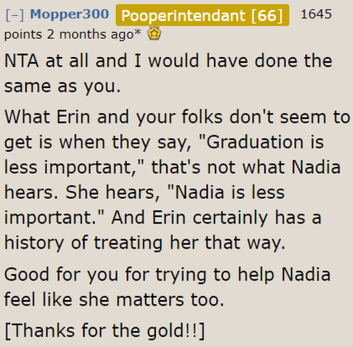 Redditors support what the OP did. If they were in his shoes, they would have done the same thing.