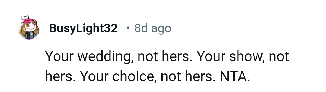 It's the OP's Wedding, and His Decision Is Final