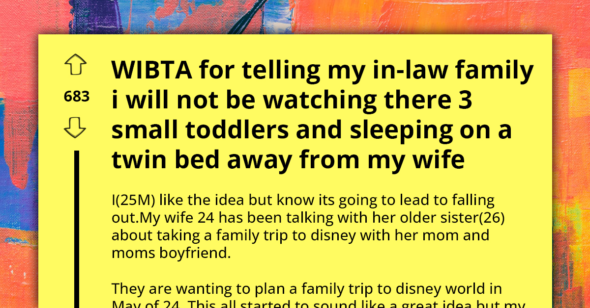 Husband Refuses To Go On Trip With In-Laws If They Plan On Having Him Look After Kids And Sleep In Room With Twin Beds