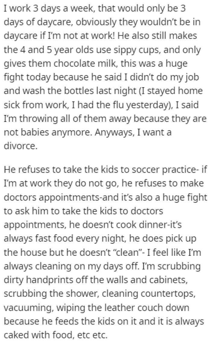 Her husband refuses to get a job or help around the house