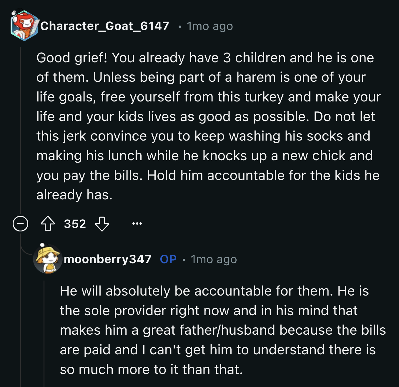 She couldn't stay with someone who used money to avoid parenting their children.