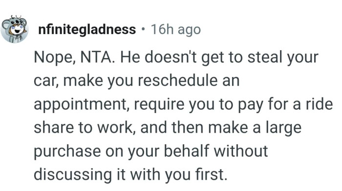 He doesn’t get to steal the OP's car