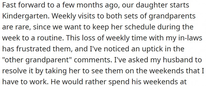But when their daughter started Kindergarten, visits to both sets of grandparents became even less frequent.