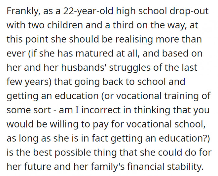 Since the eldest daughter is already an adult, she should think about the future. Going back to school is one of the practical solutions.