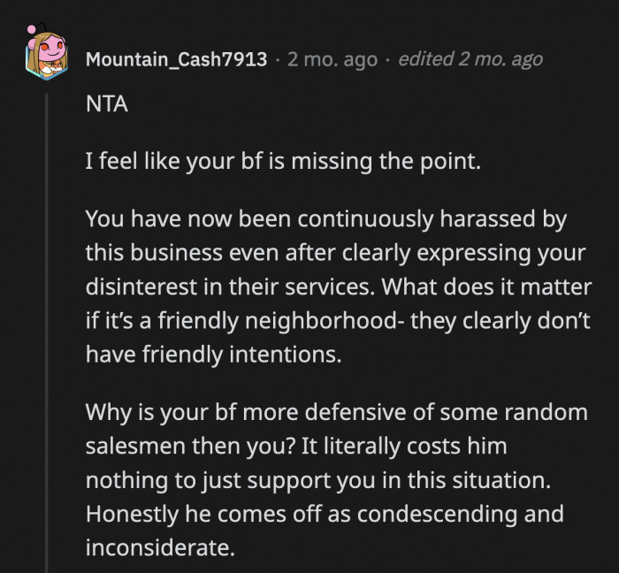 Her BF was definitely wrong for siding with a random stranger who was bothering OP. Could he be the one who expressed interest in the product but didn't have the guts to say so?