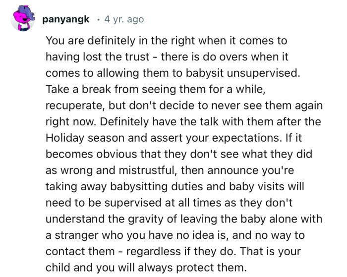 “Take a break from seeing them for a while, recuperate, but don't decide to never see them again right now.”