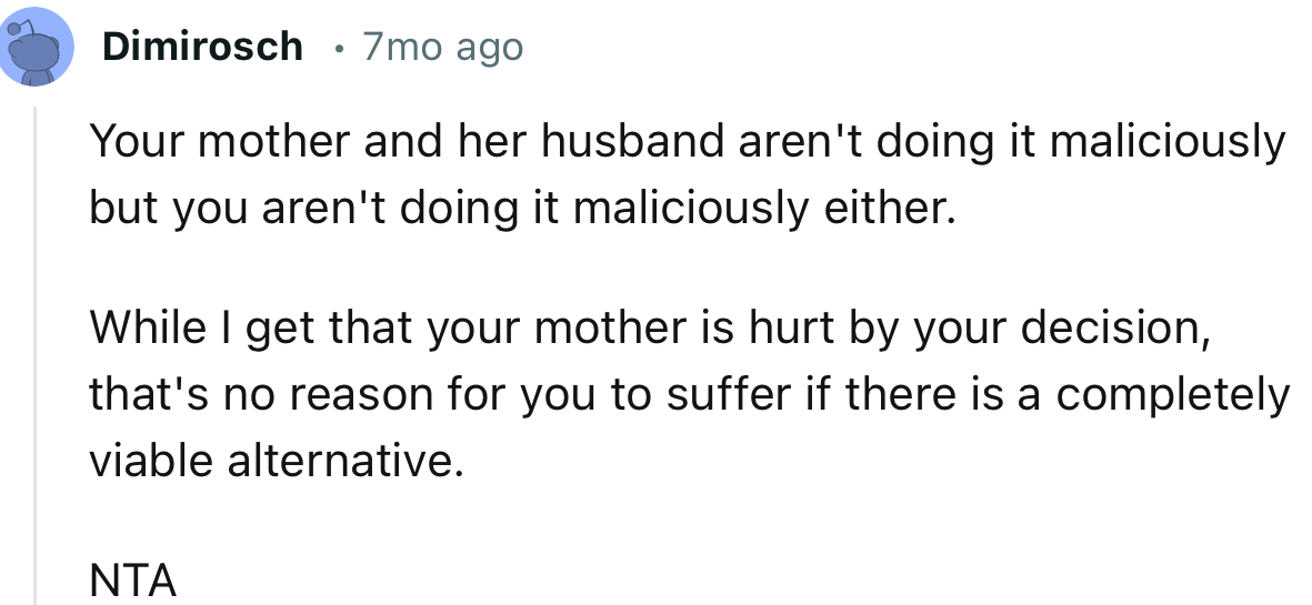 “Your Mother and Her Husband Aren't Doing It Maliciously, but You Aren't Doing It Maliciously Either.”