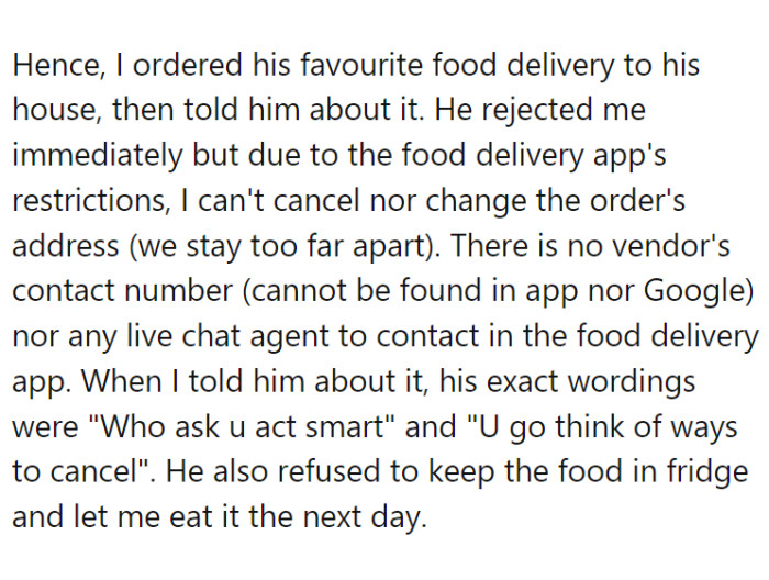 OP ordered his favorite food, but he rejected it