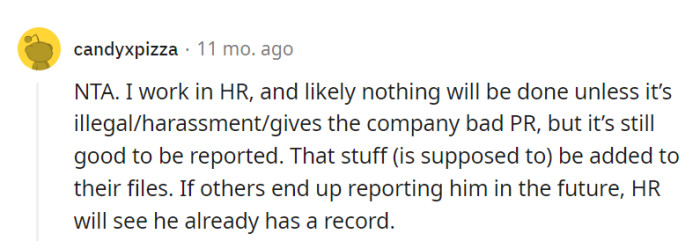 Reporting is like adding a stain to her boss's record, and it might come in handy if others do the same in the future.