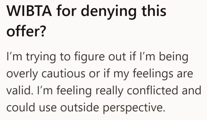 OP starts by second-guessing herself, trying to decide if caution is a flaw or a quiet signal worth listening to.