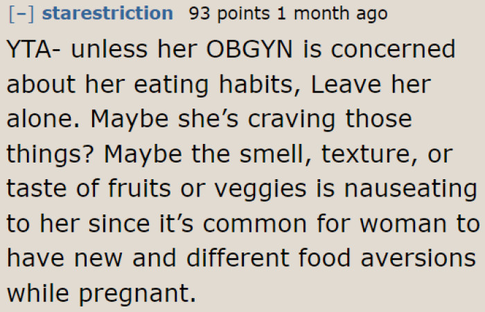 Her eating habits will only be a problem if her OBGYN is worried about her diet.