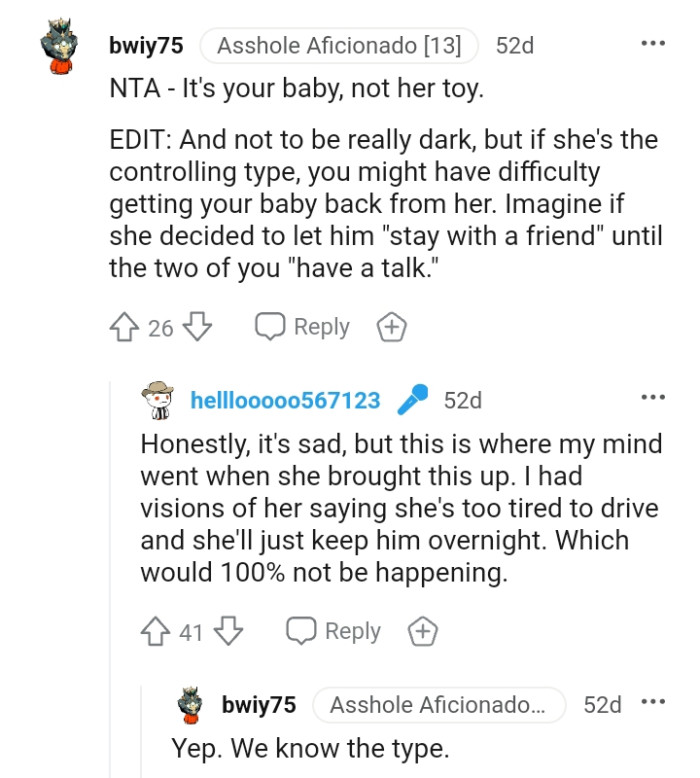 If she's the controlling type, the OP might find it difficult getting back her son