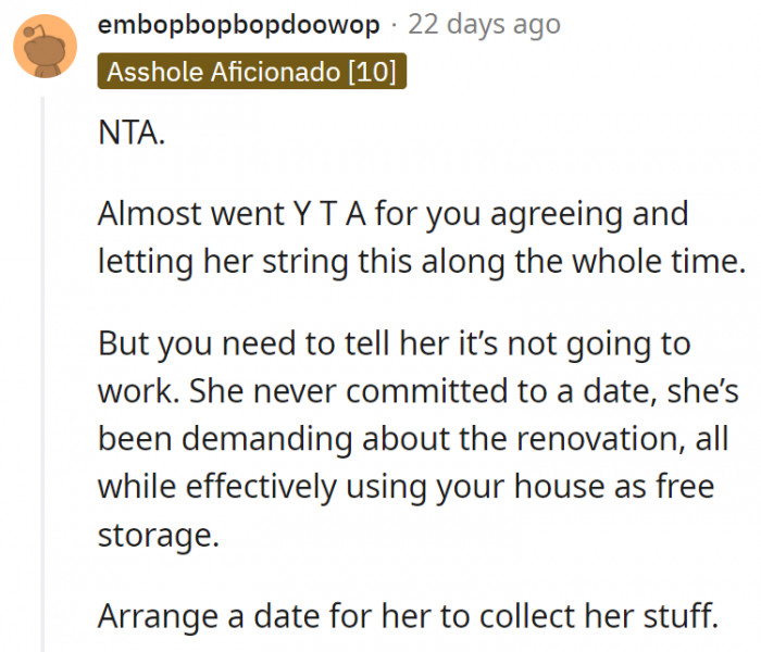 1. Arrange a date for her to collect her stuff instead