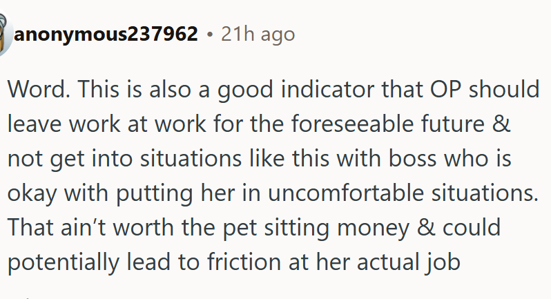 OP should leave work at work for the foreseeable future