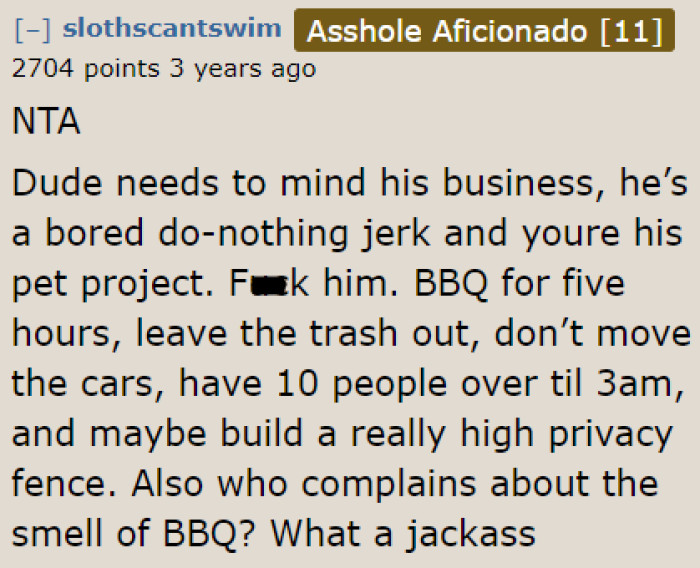 Redditor is so pissed, they want the OP to do the opposite of what the nosy neighbor suggests.