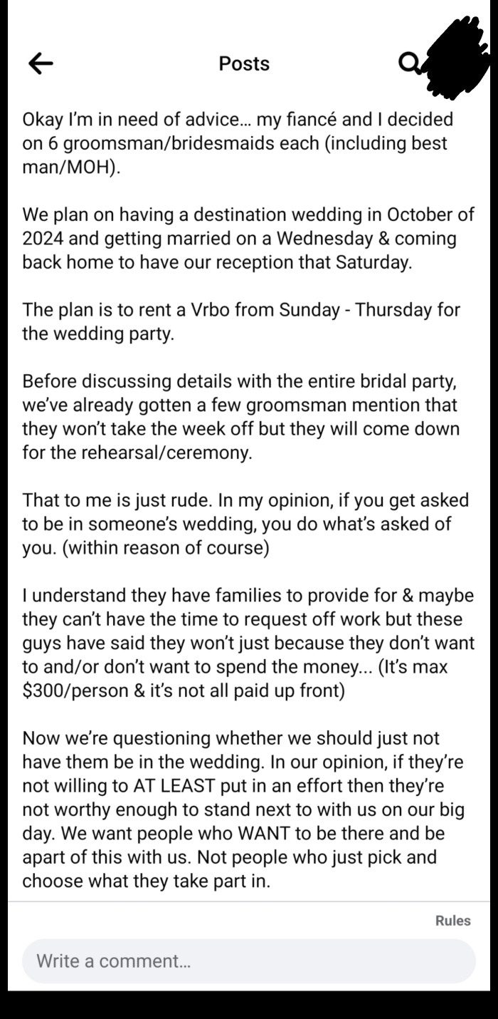 34. If you agree to be a part of the wedding party, you have to quit your job. It's the polite thing to do.