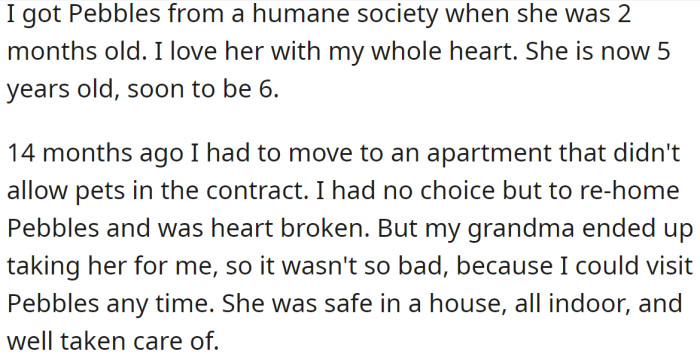 The OP explained how she got her cat and the unfortunate circumstances that made her leave her with her grandmother: