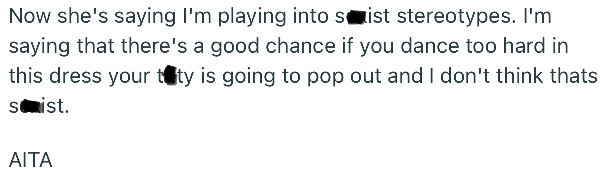 OP’s sister accused her of playing into sexist stereotypes