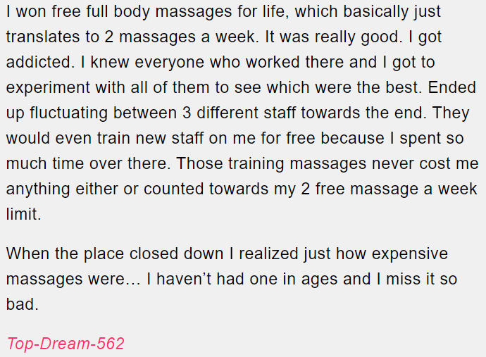 12. Full body massages for life.