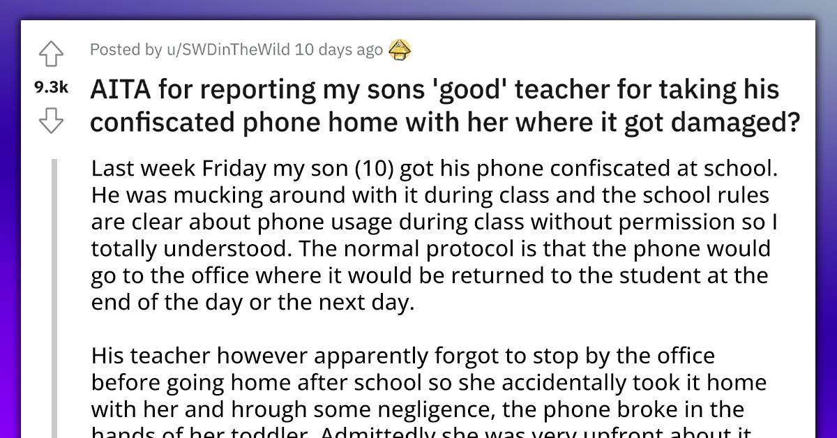 Parent Reports Teacher for Accidentally Taking Her Son's Confiscated Phone Home with Her and Breaking It