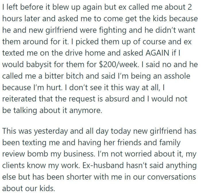 The new girlfriend confronted OP, questioning her priorities and suggesting that her own child deserved the same opportunities as OP's kids.