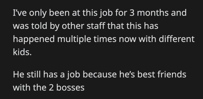 Did no one think to file a complaint to someone, somewhere?