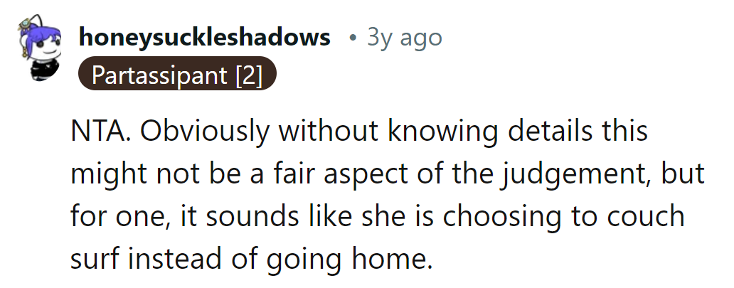 She's choosing couch surfing over going home—sounds like she's flipping the script!