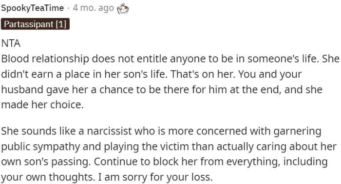 The mother-in-law did not earn a place in her son's life and made her own choice to be absent