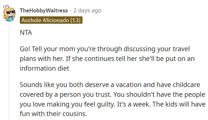 It's time to set boundaries with their mom regarding travel plans and consider an 