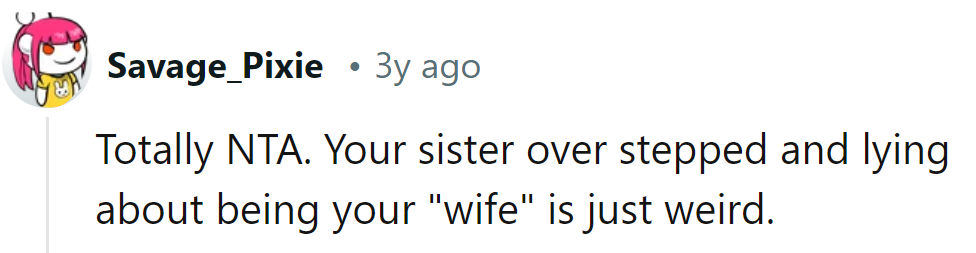 His sister crossed a line with the 