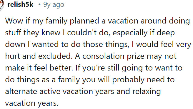 Another Redditor explained that the family's perspective is hurting their sister's feelings