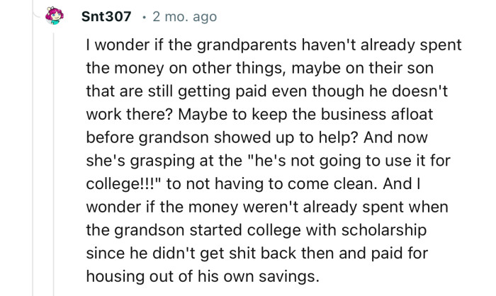 “I wonder if the grandparents haven't already spent the money on other things.”