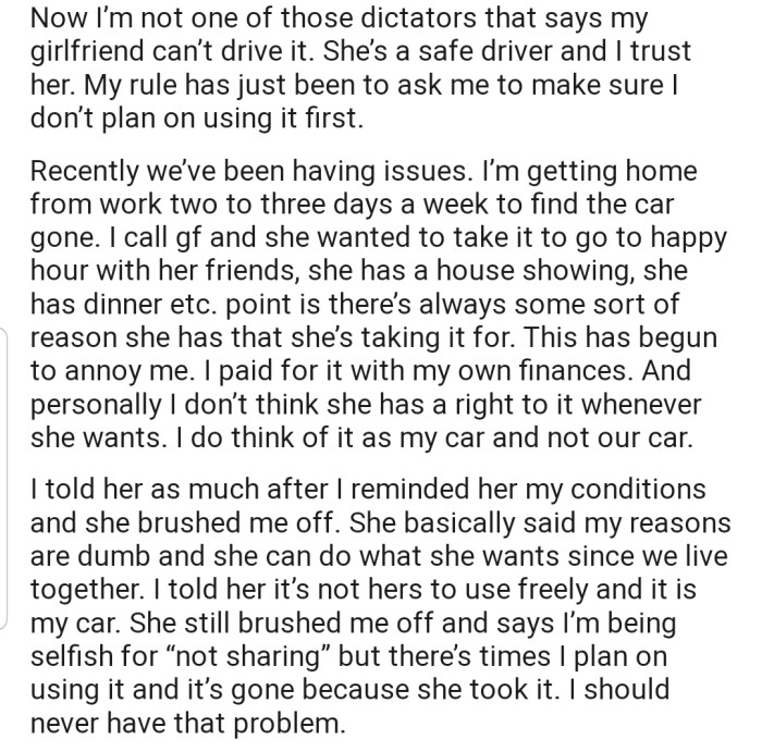 OP's girlfriend, however, isn't on board with this rule. Even though he bought the car, she believes it belongs to both of them since they live together.