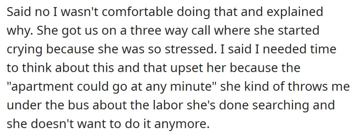 The OP immediately declined, but they asked her to reconsider: